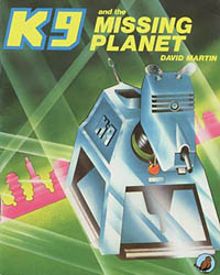 K9 and the Missing Planet cover